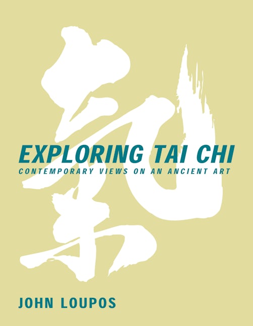 Book cover image for Exploring Tai Chi ISBN: 9780940871427